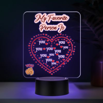 My Favorite Person is You LED Night Light Automatic Color Changing Light Gift for Your Favorite Person Gift for Valentines Day